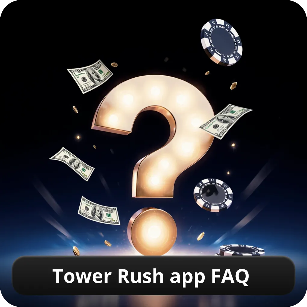 Tower Rush app FAQ